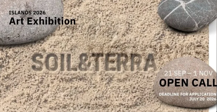 Art Exhibition - Islands 2026, Soil & Terra